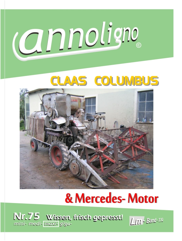 Claas Mähdrescher Columbus & MB OM 636 Motor & Bedienungsanleitungen & ZF Getriebe MD-7 Bild- Ersatzteilliste - annoligno 75